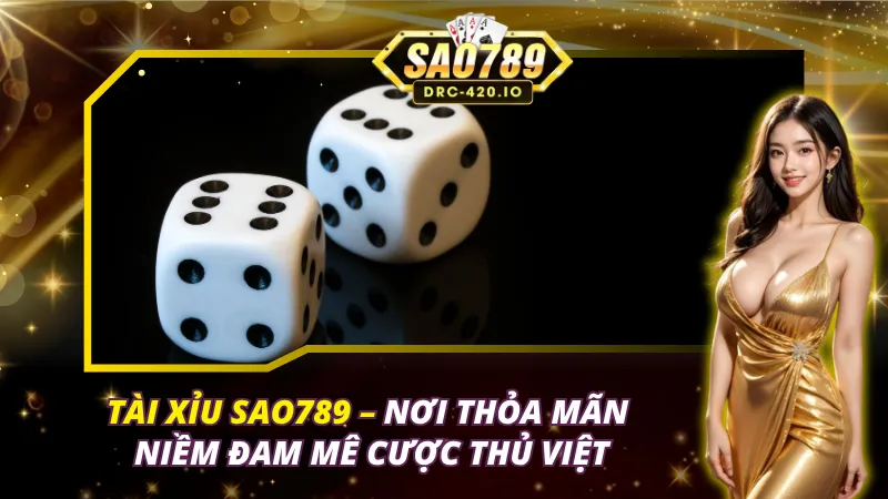 Tài Xỉu Sao789